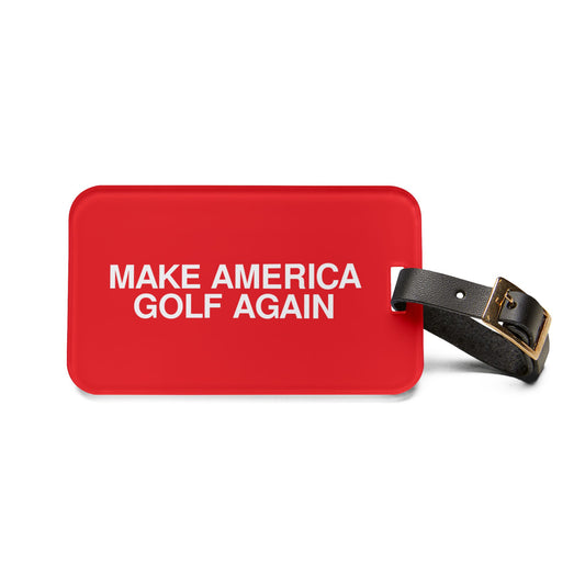Make America Golf Again — Golf Bag Tag
