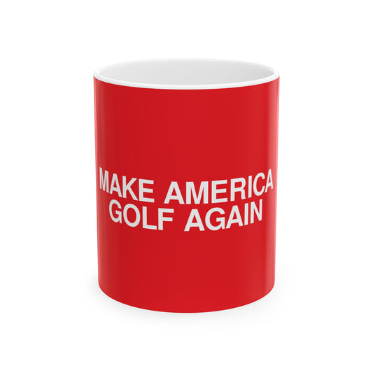 Make America Golf Again — Ceramic Mug 11oz